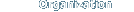 Organization